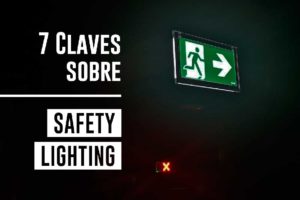 Cabecera 7 claves sobre safety lighting