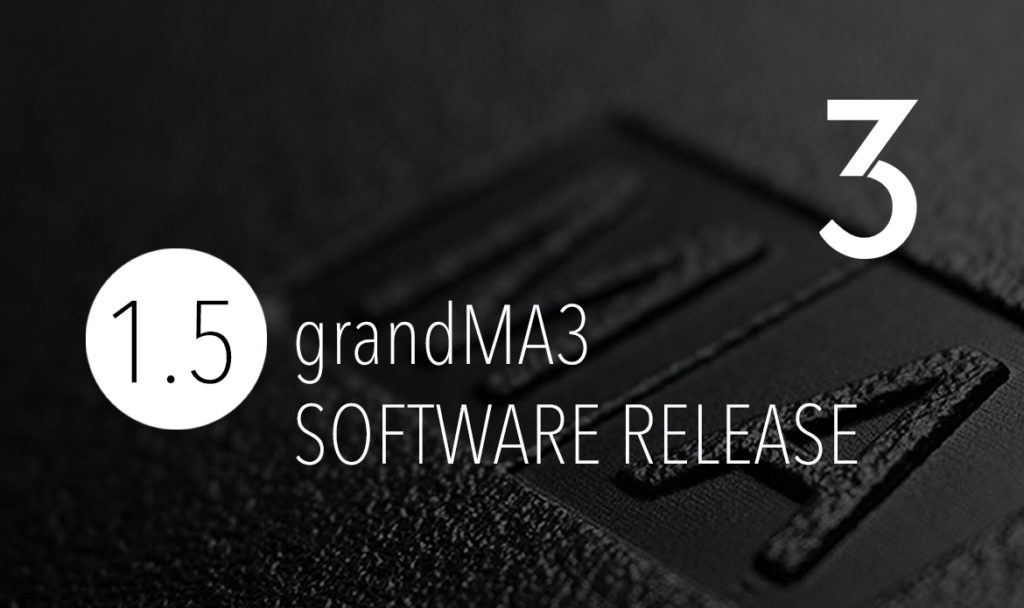 new GrandMA3 software version